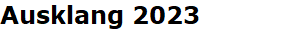 Ausklang 2023
